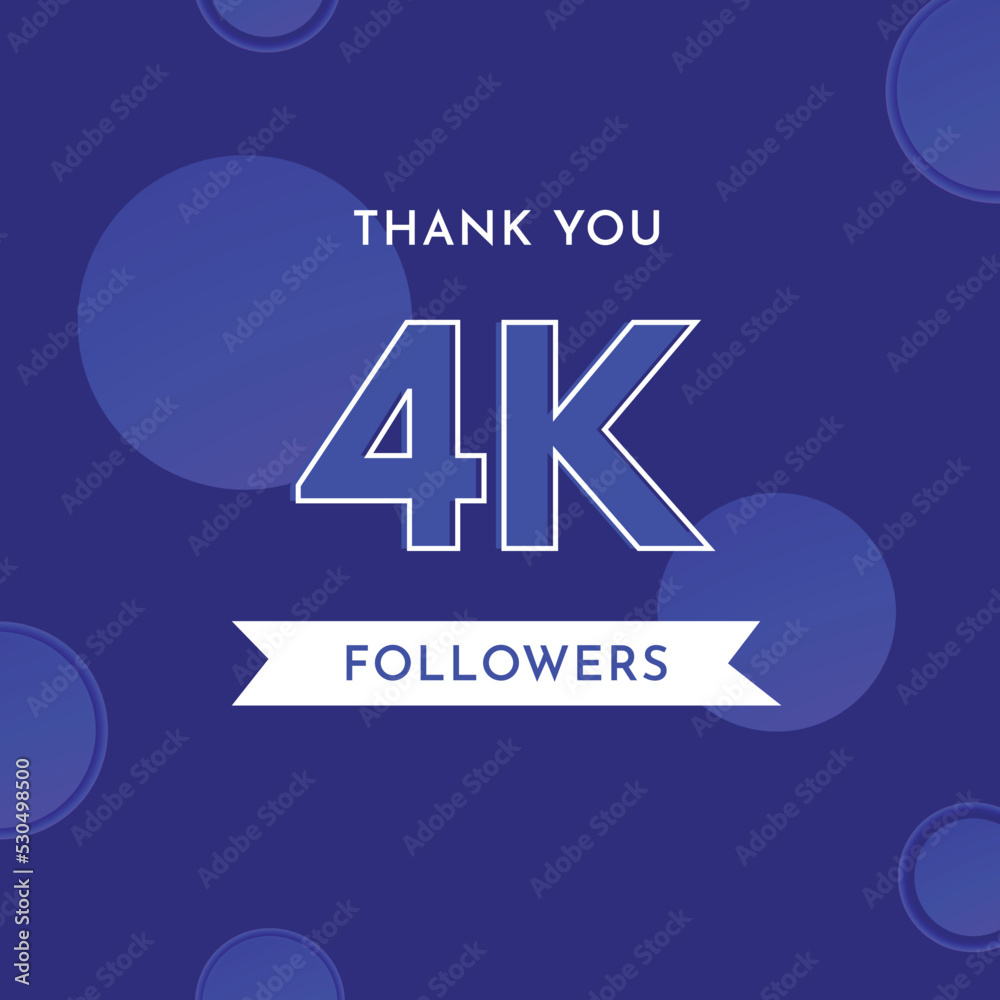 Thanks 4k Thank you 4k or 4 thousand followers with circle shape on violet blue ...