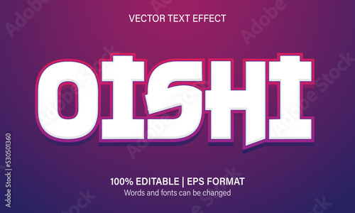 Oishi text effect
