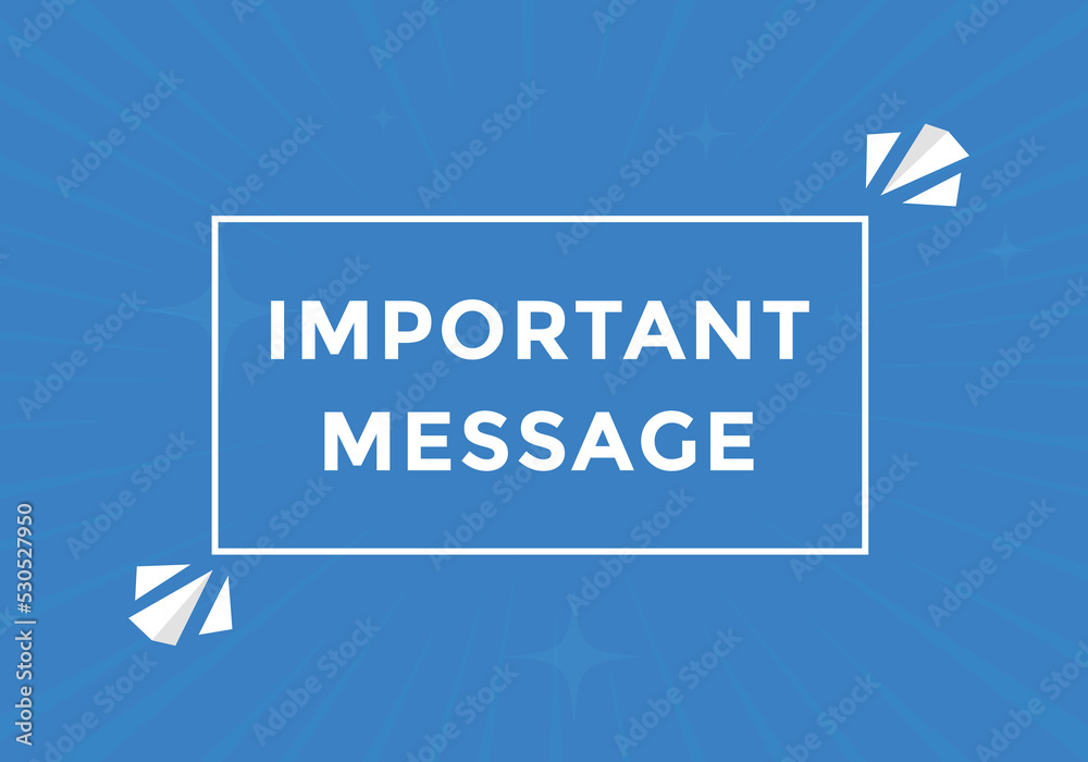 Important message Colorful label sign template Important message Important message Colorful label sign template Important message