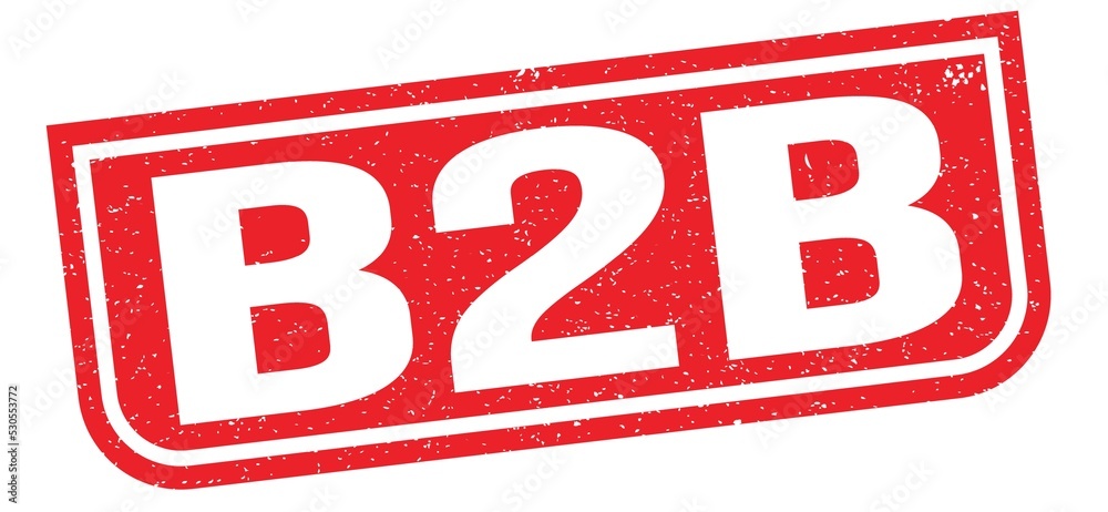 B2B text written on red stamp sign. B2B text written on red stamp sign.