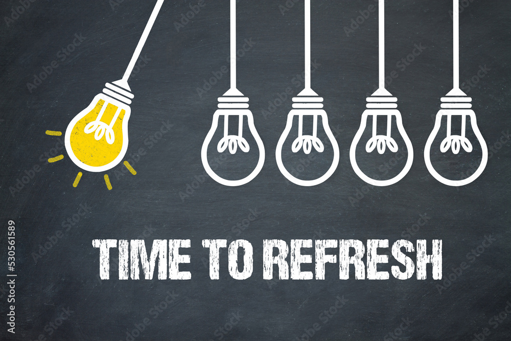 Fototapeta premium time to refresh 