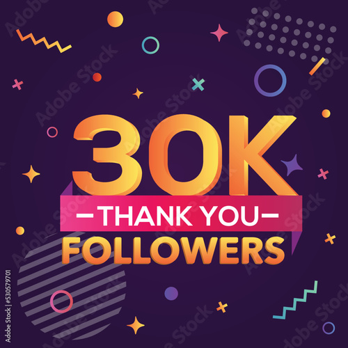 Thank you 30000 followers, thanks banner.First 30K follower congratulation card with geometric figures, lines, squares, circles for Social Networks.Web blogger celebrate a large number of subscribers.
