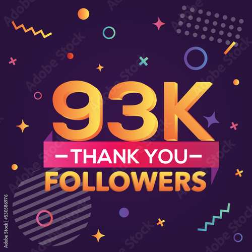 Thank you 93000 followers, thanks banner.First 93K follower congratulation card with geometric figures, lines, squares, circles for Social Networks.Web blogger celebrate a large number of subscribers.
