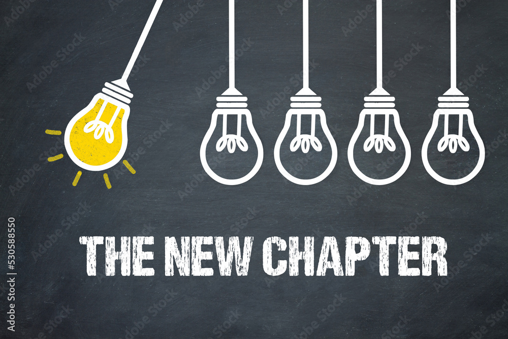 Fototapeta premium The New Chapter 