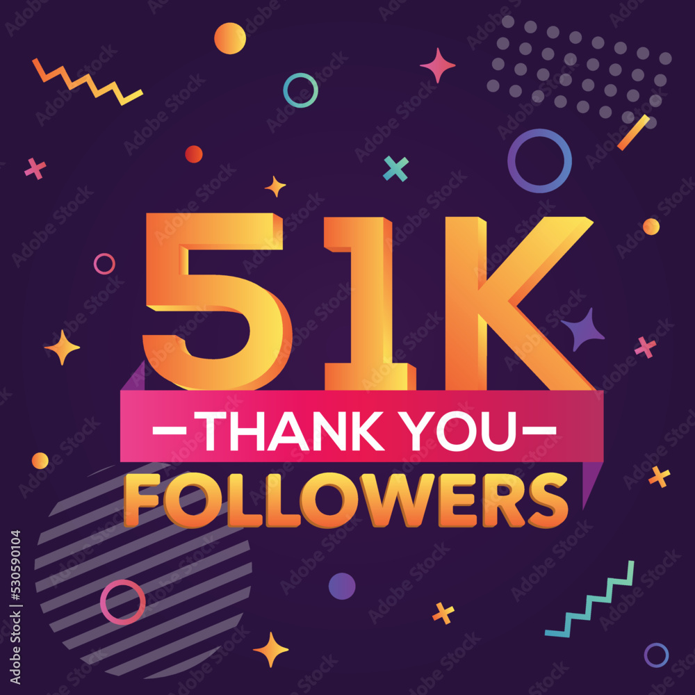 Thank you 51000 followers, thanks banner.First 51K follower congratulation card with geometric figures, lines, squares, circles for Social Networks.Web blogger celebrate a large number of subscribers.