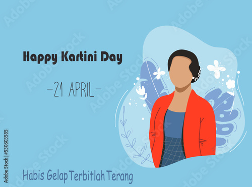 Happy Kartini day vector flat illustration. Indonesian female hero, Habis gelap terbitlah terang means After Darkness comes Light. Women's empowerment. photo