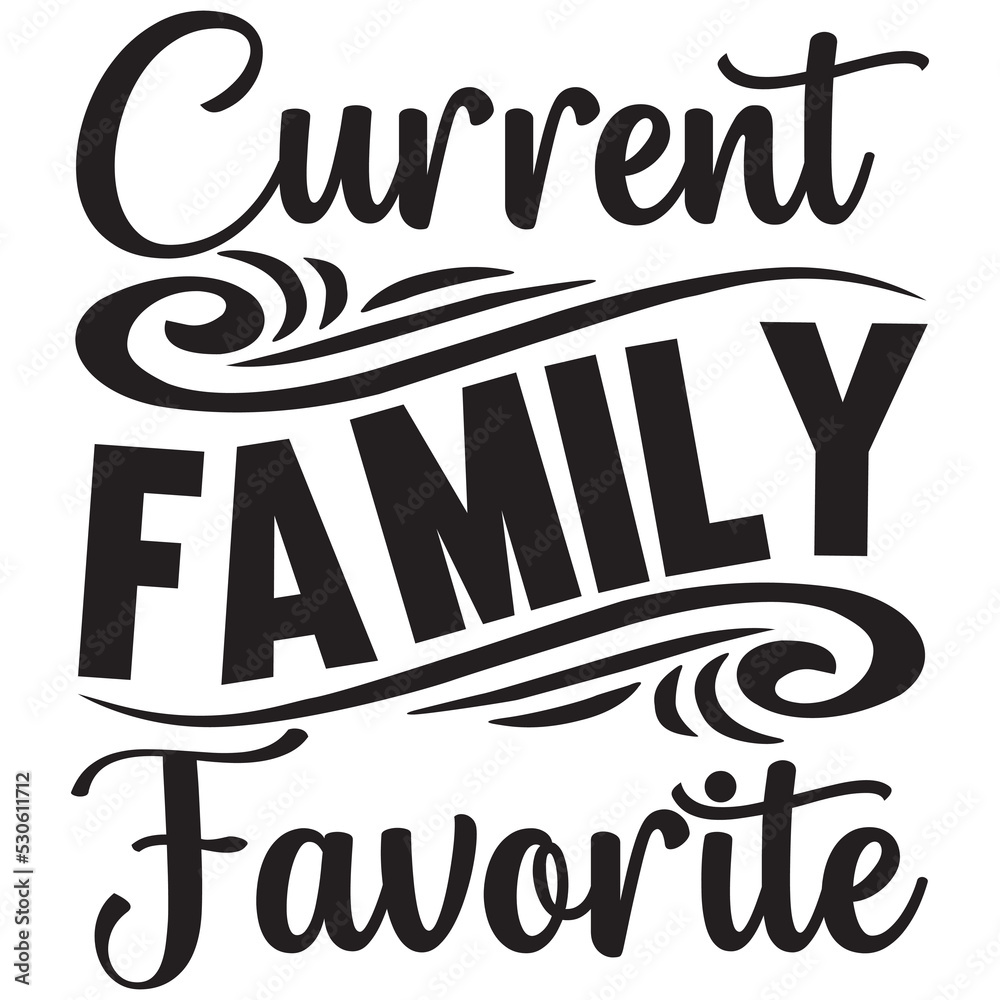Obraz premium current family favorite