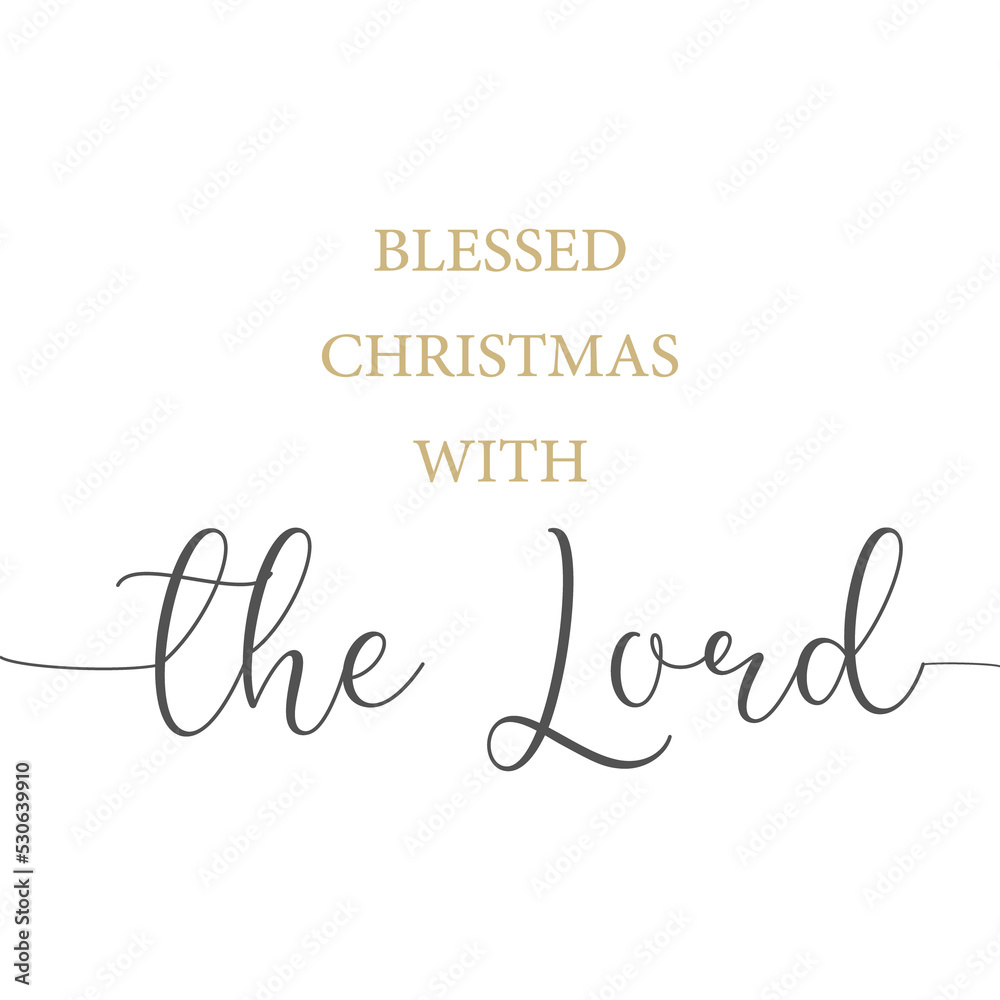 Christmas quote PNG, Blessed Christmas with the Lord