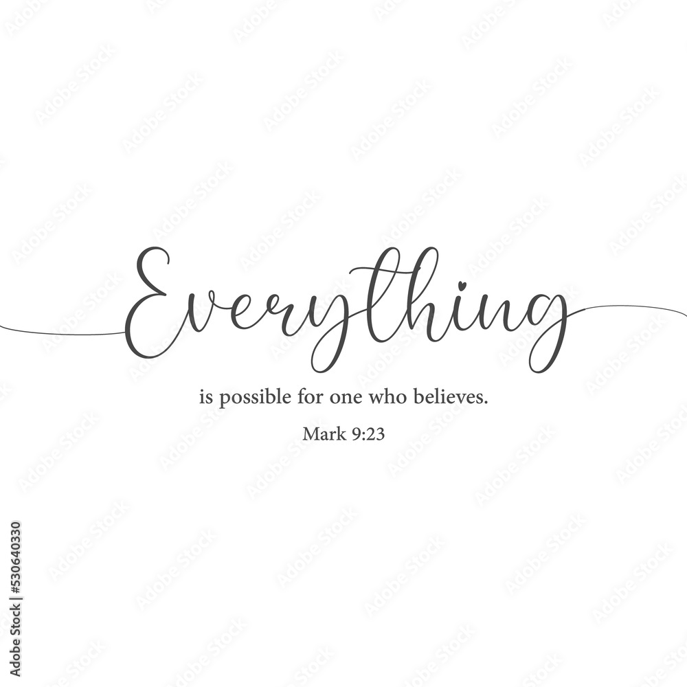 Encouraging Bible Verse PNG, Christian quote, Mark 9:23 Encouraging Bible Verse PNG, Christian quote, Mark 9:23
