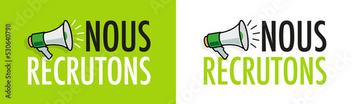 Nous recrutons