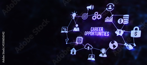 Internet, business, Technology and network concept. CAREER OPPORTUNITIES. 3d illustration.