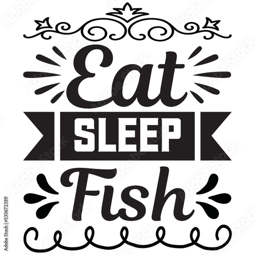 Fotografija eat sleep fish t shirt design