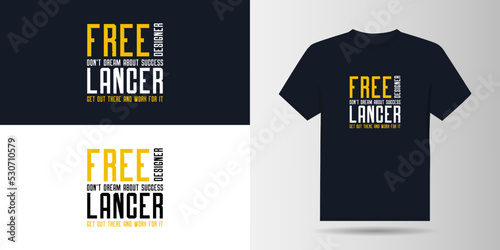 Freelancer typography t shirt design template
