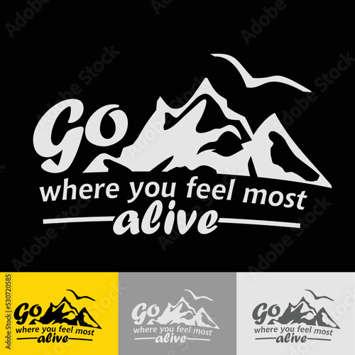 Mountain adventure quote