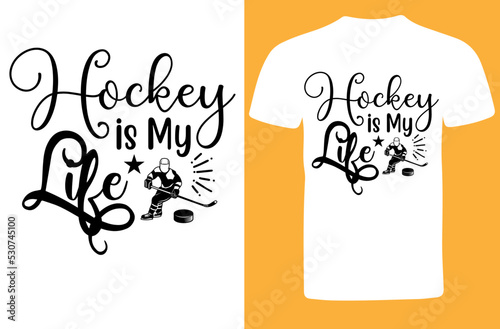 Hockey is My Life svg design
