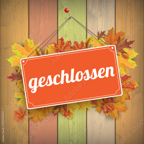 Schild Geschlossen für den Herbst