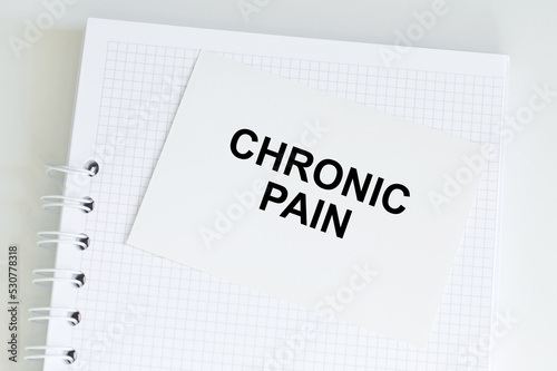 Chronic Pain word, medical term word with medical concepts in blackboard