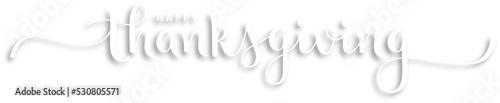 HAPPY THANKSGIVING white brush calligraphy banner with swashes on transparent background
