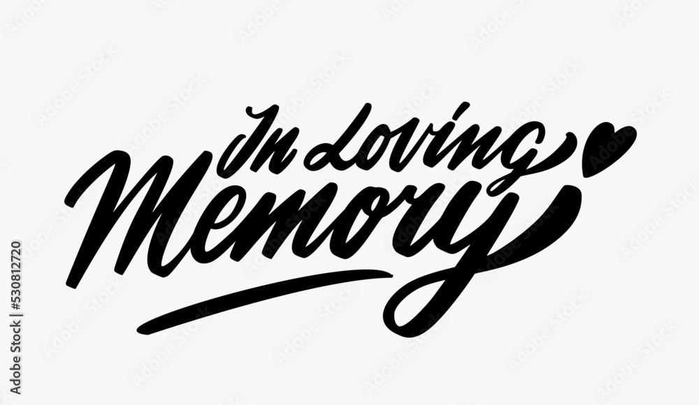 In loving memory. Vector handwritten lettering text. Stock Vector ...