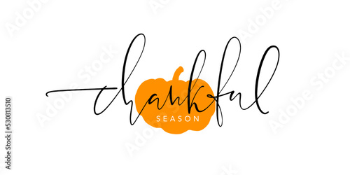 Thankful season elegant thin script lettering on orange ripe pumpkin silhouette background. Inscription for cards, posters, social media posts, web design. Vector illustration.