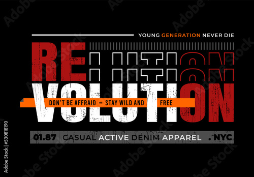 revolution typography t-shirt and apparel design.