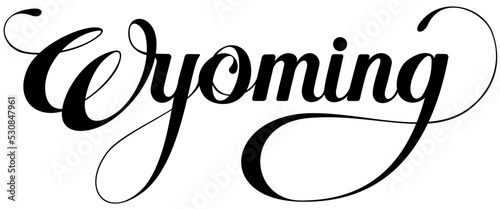 Wyoming - custom calligraphy text
