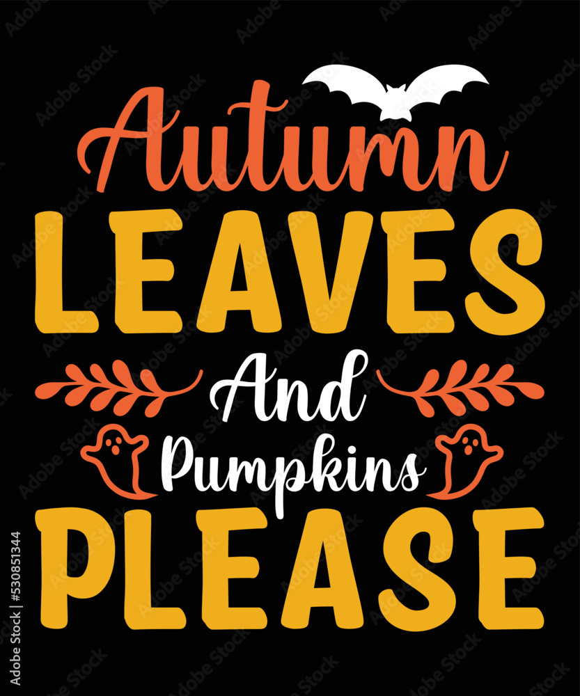 Autumn leaves and pumpkins please 