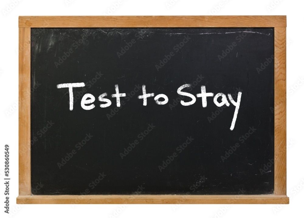 Test to stay written on a black chalkboard isolated on white Test to stay written on a black chalkboard isolated on white