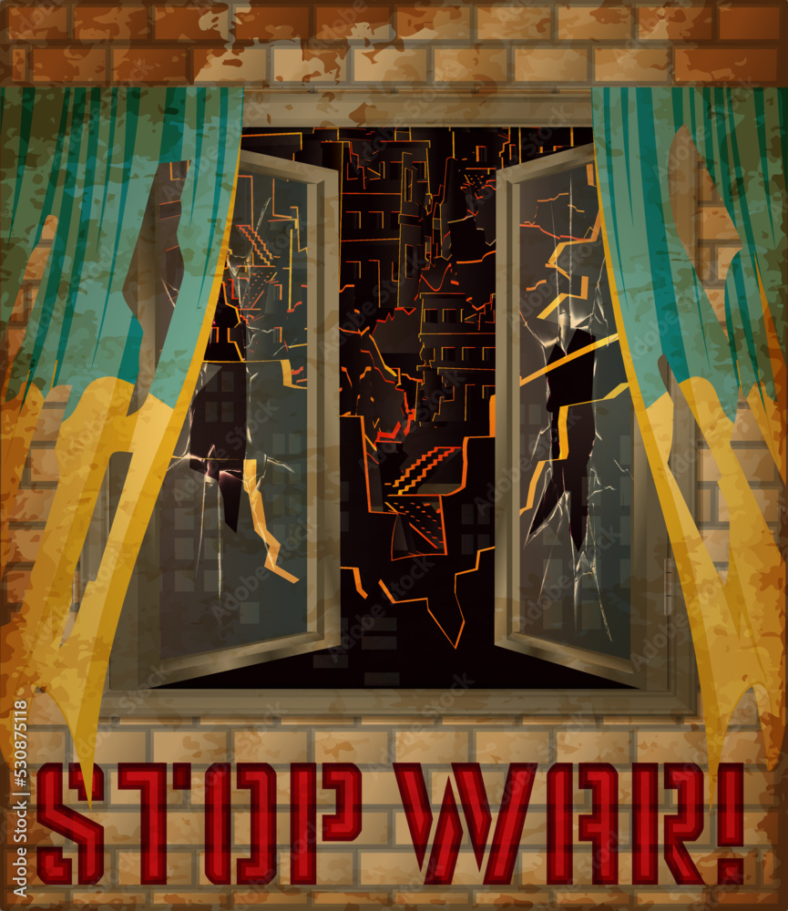 Stop War card, ruined city in broken window. vector illustration Stop War card, ruined city in broken window. vector illustration