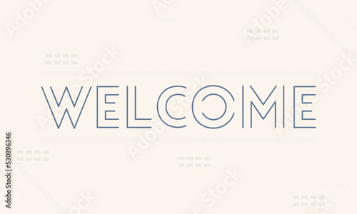 Abstract welcome sign word banner illustration