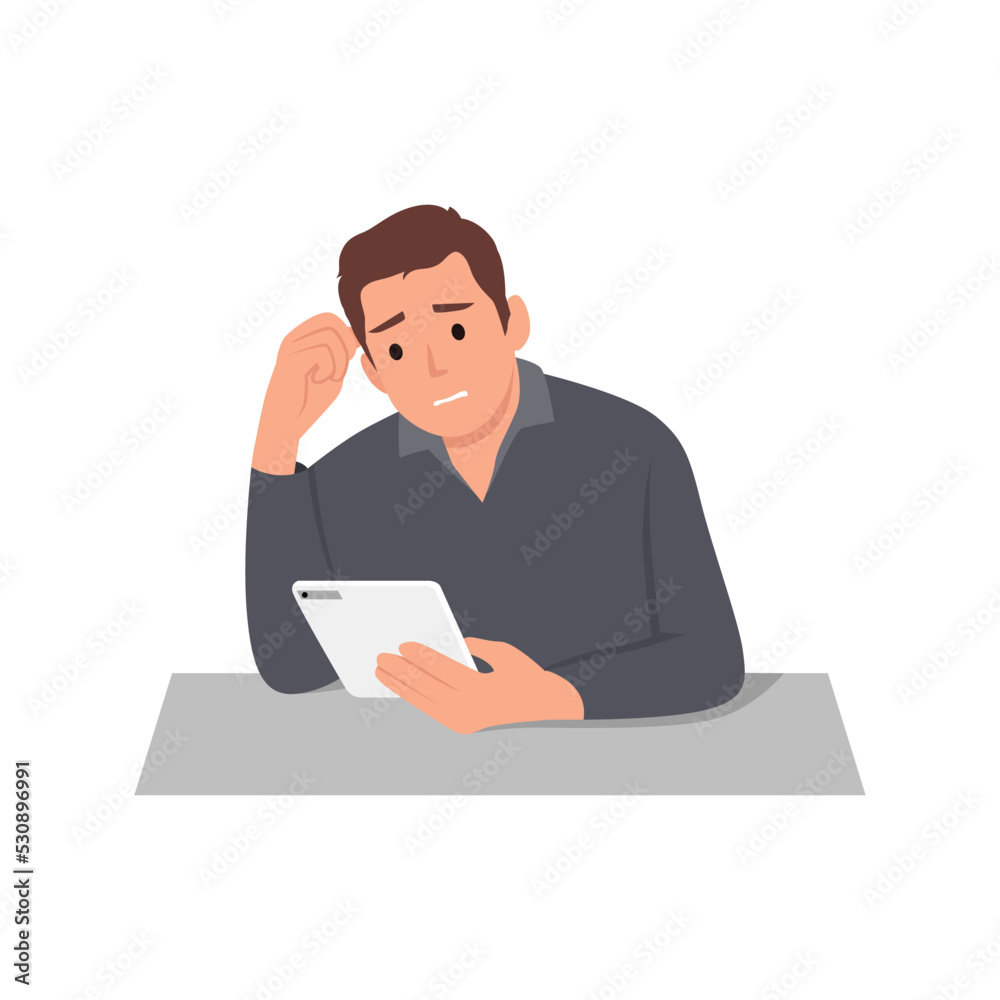 Young man unhappy looking at phone or tablet, he is feeling nervous of bad confused and disappointed. Flat vector illustration isolated on white background Young man unhappy looking at phone or tablet, he is feeling nervous of bad confused and disappointed. Flat vector illustration isolated on white background