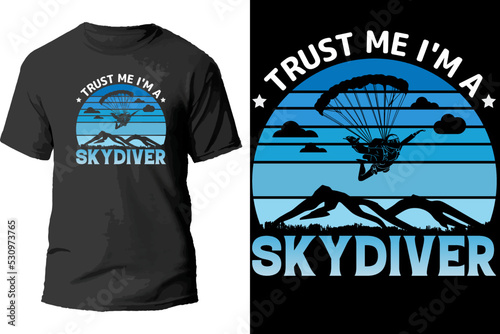 Trust me i'm a skydiver t shirt design. photo