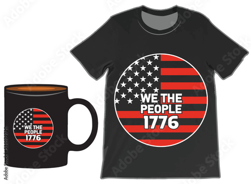 We the people USA Flag T-Shirt And Mug Design Vector, Patriotic t shirts, Vintage USA Flag 1776, US Flag T-shirts. photo