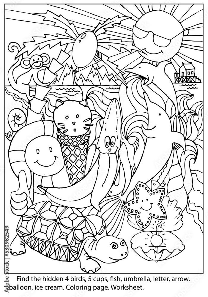Coloring page with game find  hidden objects. Summer illustration. Find the hidden 4 birds, 5 cups, fish, umbrella, letter, arrow, balloon, ice cream. White black print. Worksheet.