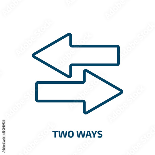 two ways icon from traffic signs collection. Thin linear two ways, arrow, two outline icon isolated on white background. Line vector two ways sign, symbol for web and mobile