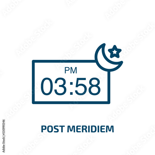 post meridiem icon from time and date collection. Thin linear post meridiem, meridiem, simple outline icon isolated on white background. Line vector post meridiem sign, symbol for web and mobile photo