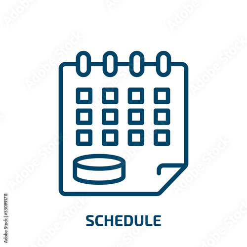 schedule icon from hockey collection. Thin linear schedule, website, business outline icon isolated on white background. Line vector schedule sign, symbol for web and mobile