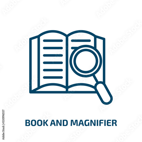 book and magnifier icon from education collection. Thin linear book and magnifier, book, magnifier outline icon isolated on white background. Line vector book and magnifier sign, symbol for web and