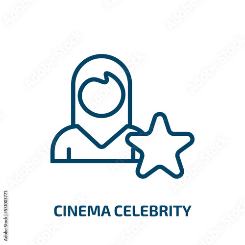 cinema celebrity icon from cinema collection. Thin linear cinema celebrity, celebrity, movie outline icon isolated on white background. Line vector cinema celebrity sign, symbol for web and mobile