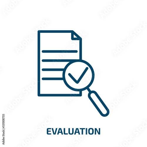 evaluation icon from artificial intellegence and future technology collection. Thin linear evaluation, business, feedback outline icon isolated on white background. Line vector evaluation sign, symbol
