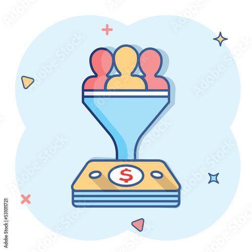 Lead management icon in comic style. Funnel with people, money vector cartoon illustration pictogram. Target client business concept splash effect.