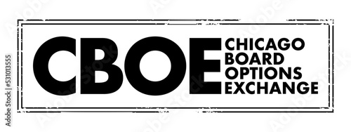 CBOE - Chicago Board Options Exchange acronym text stamp, business concept background photo