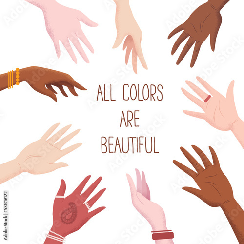 Vector illustration in flat style with men and women hands and lettering All colors are beautiful isolated on white background. Equal rights concept against racism and discrimination