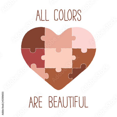 Vector illustration in flat style with puzzles making a heart and lettering All colors are beautiful isolated on white background. Equal rights concept against racism and discrimination