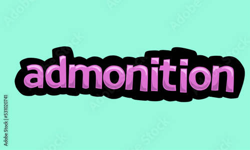 ADMONITION writing vector design on a blue background