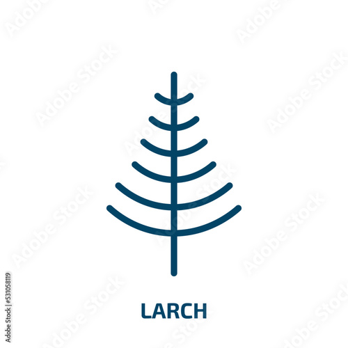 larch icon from nature collection. Thin linear larch, forest, pine outline icon isolated on white background. Line vector larch sign, symbol for web and mobile