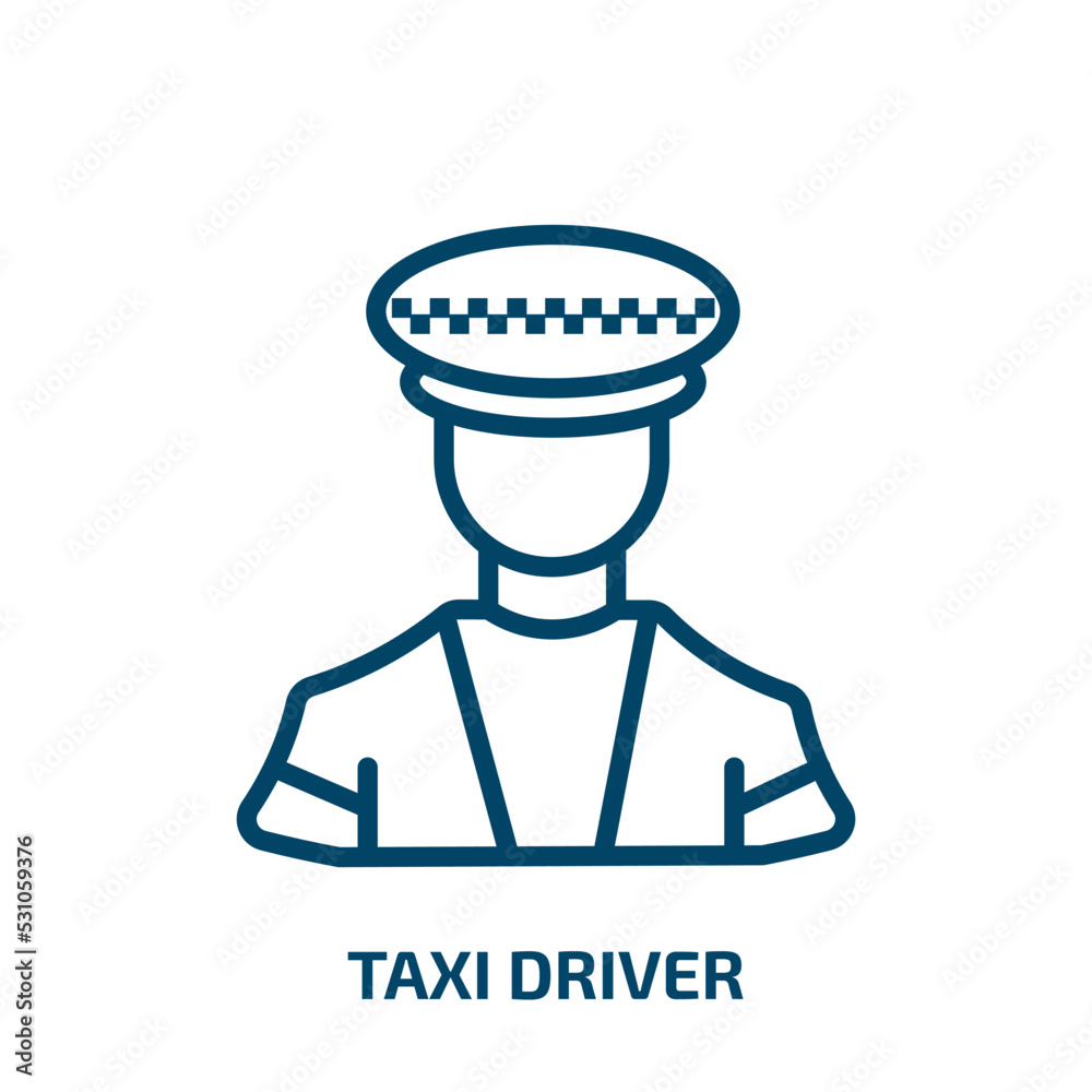 taxi driver icon from professions collection. Thin linear taxi driver, taxi, driver outline icon isolated on white background. Line vector taxi driver sign, symbol for web and mobile