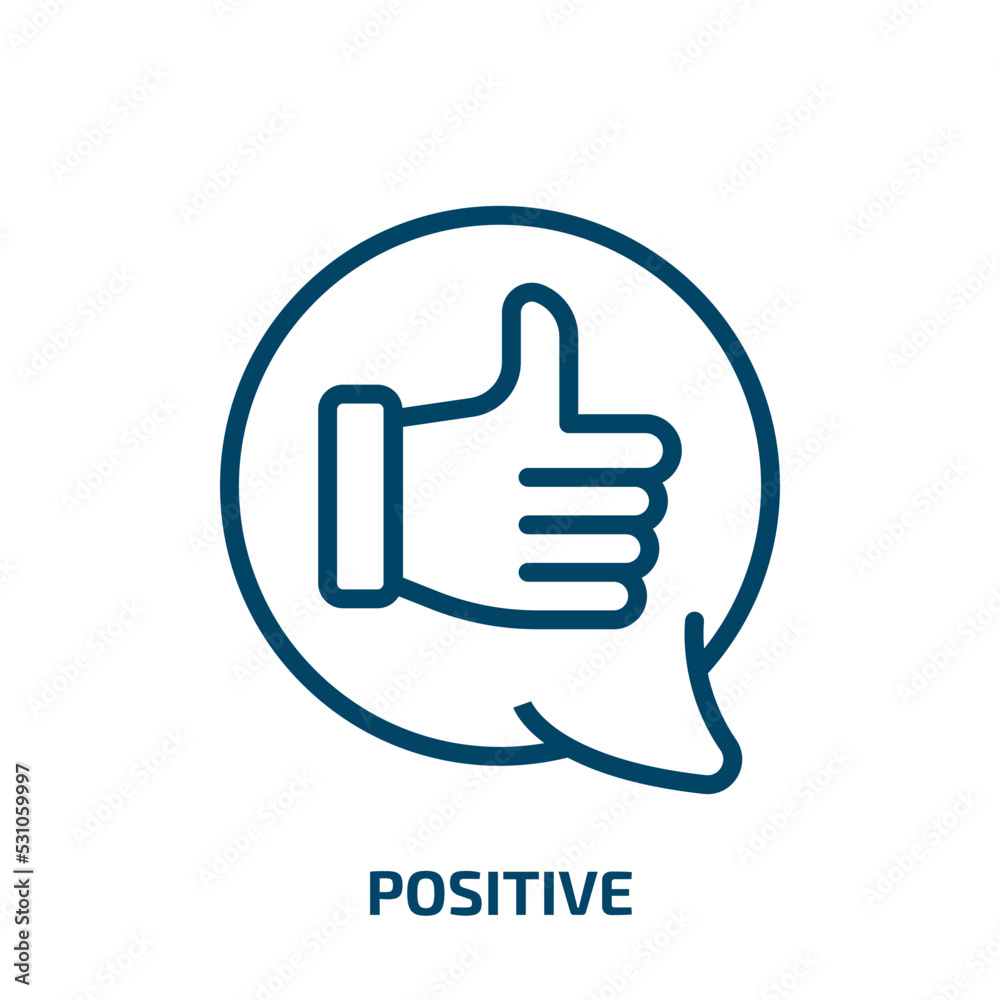 positive icon from signs collection. Thin linear positive, people, hand outline icon isolated on white background. Line vector positive sign, symbol for web and mobile positive icon from signs collection. Thin linear positive, people, hand outline icon isolated on white background. Line vector positive sign, symbol for web and mobile