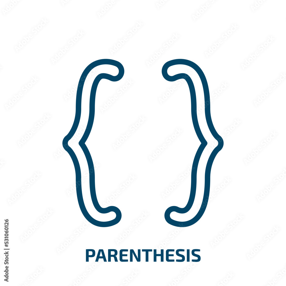 parenthesis icon from signs collection. Thin linear parenthesis, bracket, frame outline icon isolated on white background. Line vector parenthesis sign, symbol for web and mobile parenthesis icon from signs collection. Thin linear parenthesis, bracket, frame outline icon isolated on white background. Line vector parenthesis sign, symbol for web and mobile