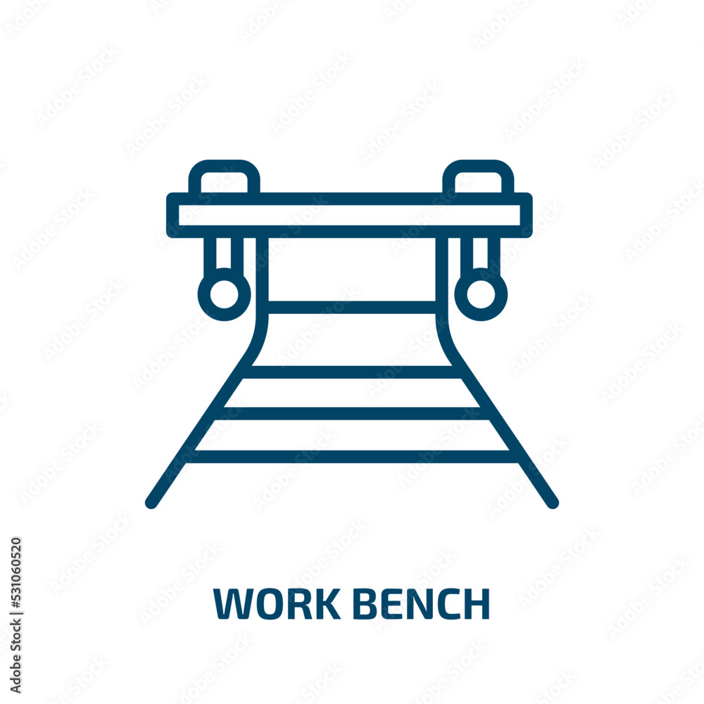 work bench icon from sports collection. Thin linear work bench, bench, work outline icon isolated on white background. Line vector work bench sign, symbol for web and mobile work bench icon from sports collection. Thin linear work bench, bench, work outline icon isolated on white background. Line vector work bench sign, symbol for web and mobile